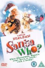 Watch Santa Who? Sflix