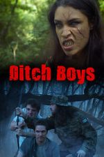 Watch Ditch Boys Sflix
