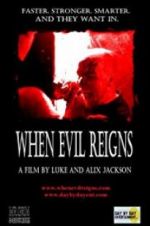 Watch When Evil Reigns Sflix