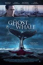 Watch The Ghost and The Whale Sflix