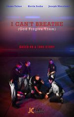 Watch I Can\'t Breathe (God Forgive Them) Sflix