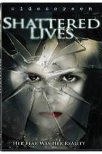 Watch Shattered Lives Sflix