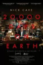 Watch 20,000 Days on Earth Sflix