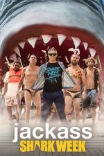 Watch Jackass Shark Week Sflix