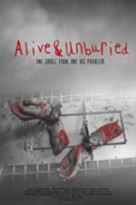 Watch Alive & Unburied Sflix
