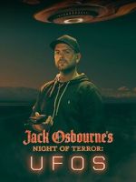 Watch Jack Osbourne\'s Night of Terror: UFOs (TV Special 2022) Sflix