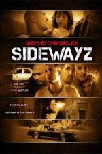 Watch Drive-By Chronicles: Sidewayz Sflix