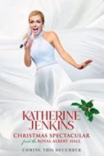 Watch Katherine Jenkins Christmas Spectacular Sflix