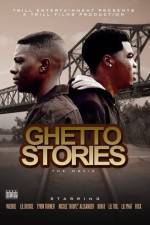 Watch Ghetto Stories Sflix