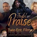 Watch Joyful Praise Sflix