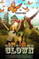 Watch The Boy, the Dog and the Clown Sflix