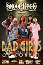 Watch Snoop Dogg Presents: The Bad Girls of Comedy Sflix