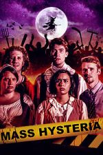 Watch Mass Hysteria Sflix