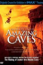 Watch Journey Into Amazing Caves Sflix
