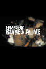 Watch Hoarders Buried Alive Sflix