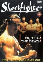 Watch Shootfighter: Fight to the Death Sflix