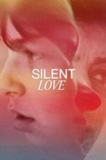 Watch Silent Love Sflix