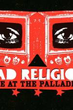 Watch Bad Religion Live at the Palladium Sflix