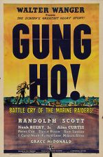 Watch \'Gung Ho!\': The Story of Carlson\'s Makin Island Raiders Sflix