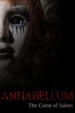 Watch Annabellum: The Curse of Salem Sflix