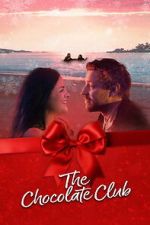 Watch The Chocolate Club Sflix