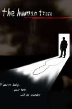 Watch The Human Trace Sflix