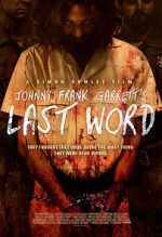 Watch Johnny Frank Garrett\'s Last Word Sflix