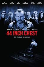 Watch 44 Inch Chest Sflix