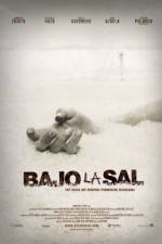 Watch Bajo la sal Sflix