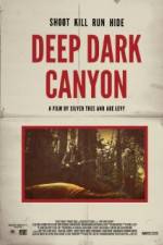 Watch Deep Dark Canyon Sflix