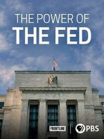 Watch The Power of the Fed Sflix