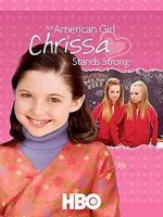 Watch An American Girl: Chrissa Stands Strong Sflix