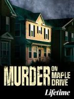 Watch Murder on Maple Drive Sflix