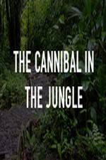 Watch The Cannibal In The Jungle Sflix