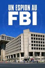 Watch A Spy in the FBI Sflix