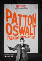 Watch Patton Oswalt: Talking for Clapping (TV Special 2016) Sflix