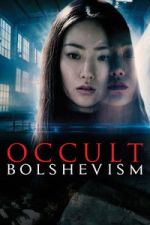 Watch Occult Bolshevism Sflix