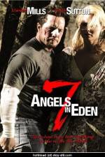 Watch 7 Angels in Eden Sflix