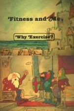 Watch Fitness and Me: Why Exercise? Sflix