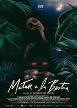 Watch To Kill the Beast Sflix
