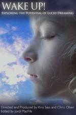 Watch Wake Up Exploring the Potential of Lucid Dreaming Sflix