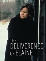 Watch The Deliverance of Elaine Sflix