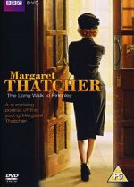 Watch Margaret Thatcher: The Long Walk to Finchley Sflix