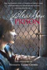 Watch Binecuvntata fii, nchisoare Sflix