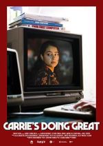 Watch Carrie\'s Doing Great (Short 2020) Sflix