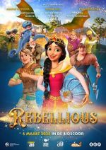Watch Rebellious Sflix