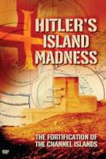Watch Hitler's Island Madness Sflix