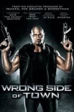 Watch Wrong Side of Town Sflix