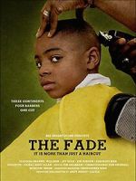 Watch The Fade Sflix