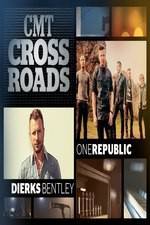 Watch CMT Crossroads: OneRepublic and Dierks Bentley Sflix